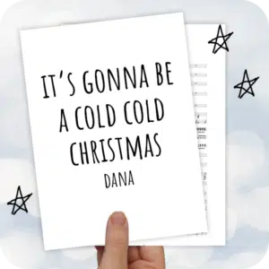 Koorarrangement It's Gonna Be A Cold Cold Christmas (Dana) - SSAA