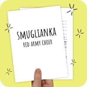 Koorarrangement Smuglianka (The Red Army Choir) - TTB