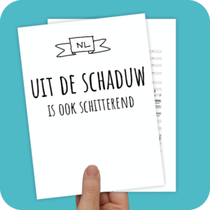 Koorarrangement Uit De Schaduw (Is Ook Schitterend) - SATB